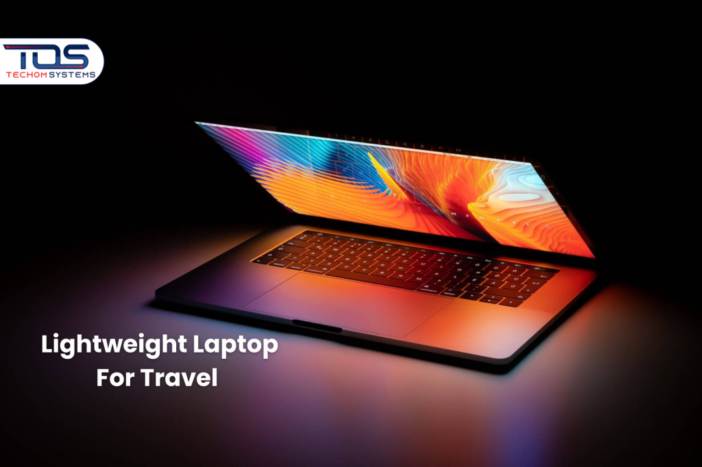 Lightweight Laptop For Travel