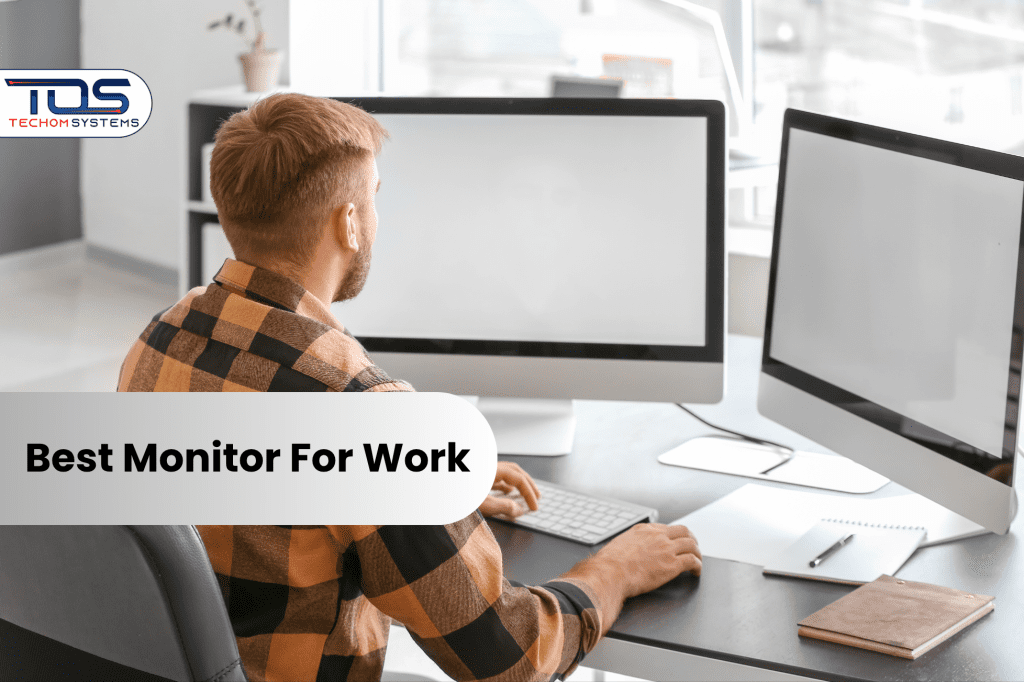 Best Monitor For Work