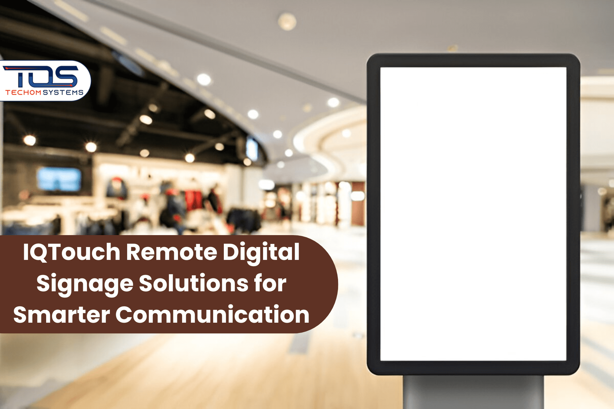 Remote Digital Signage Solutions