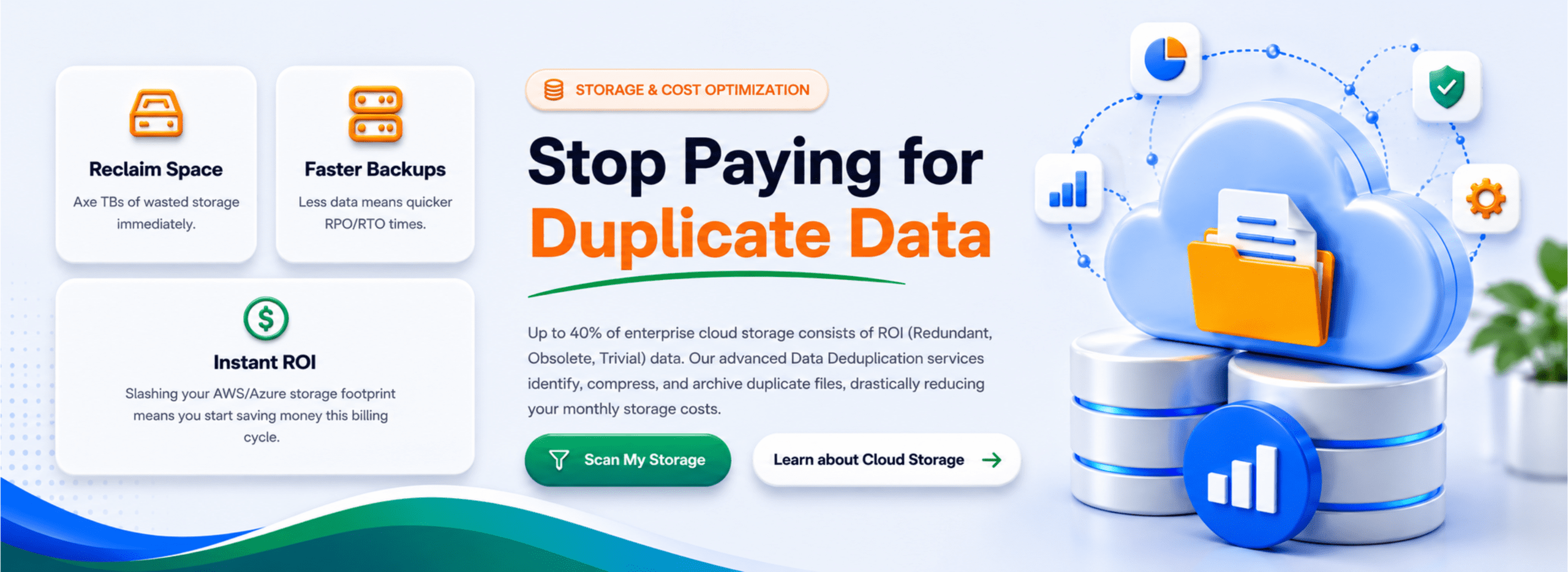 Eliminate Duplicate Data, Slash Storage Costs